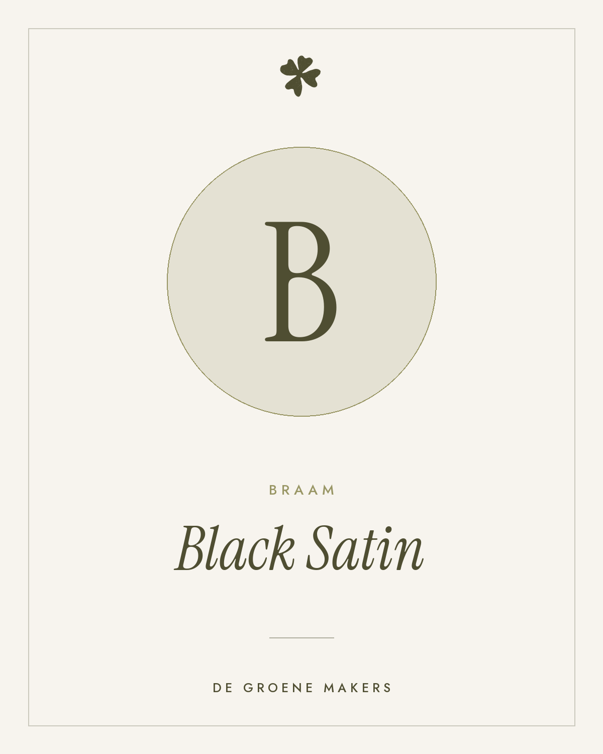 Braam 'Black Satin' – De Groene Makers