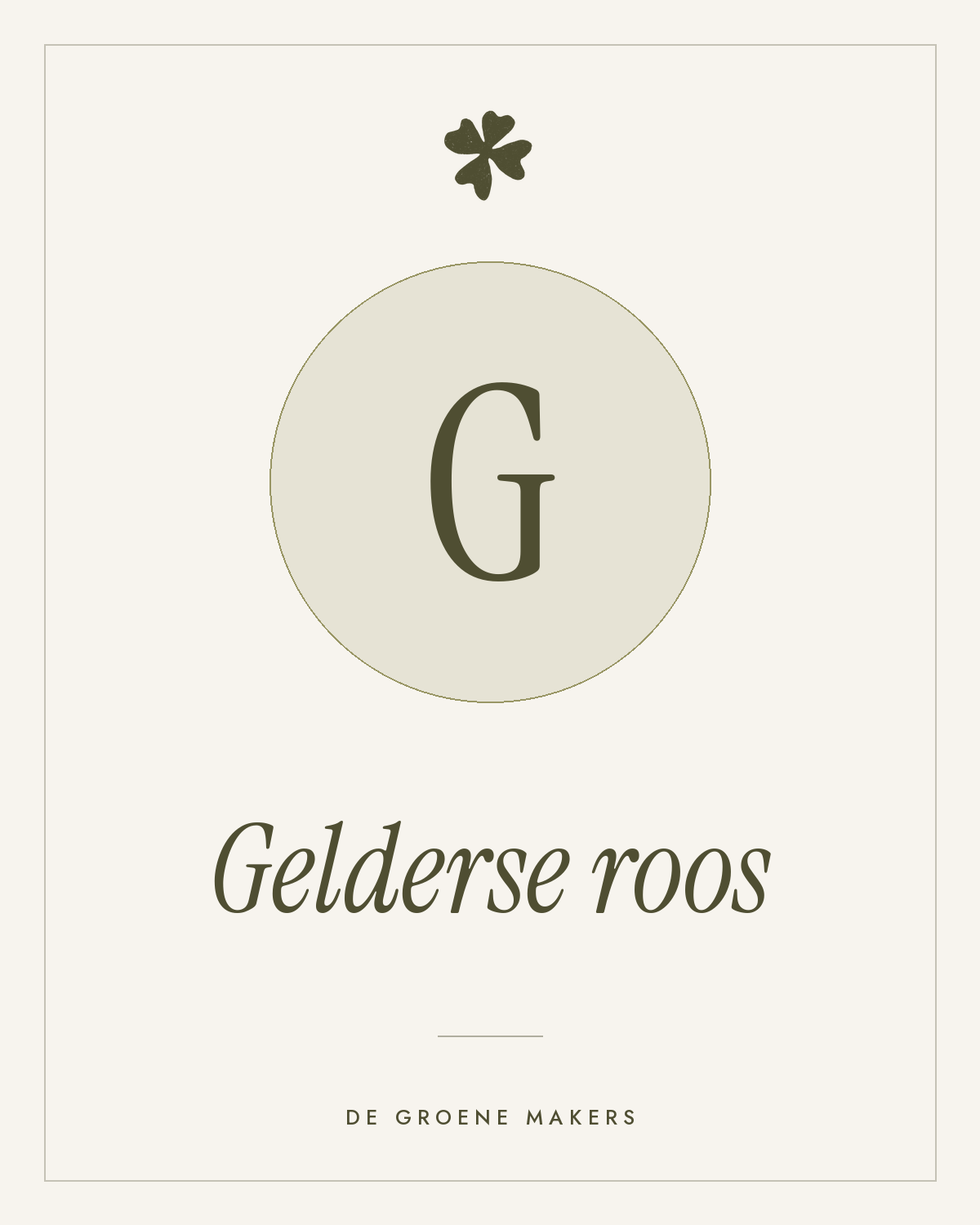 Gelderse roos - De Groene Makers