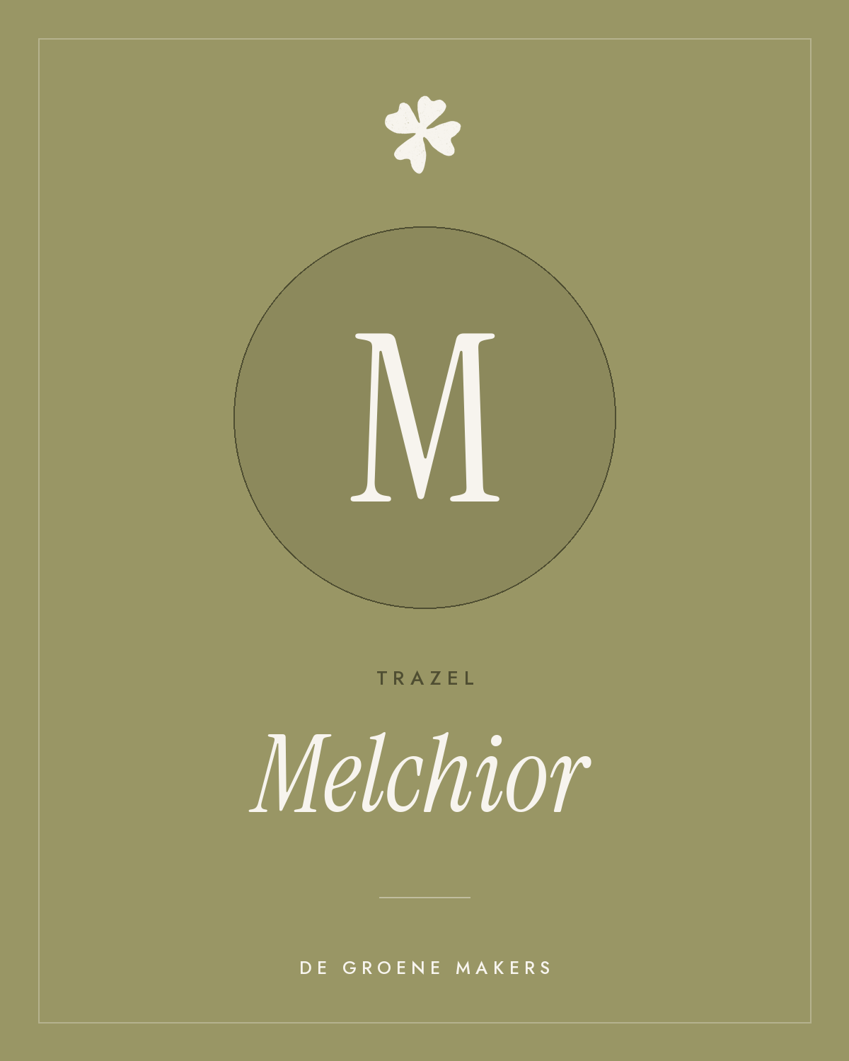 Trazel ‘Melchior’ - De Groene Makers