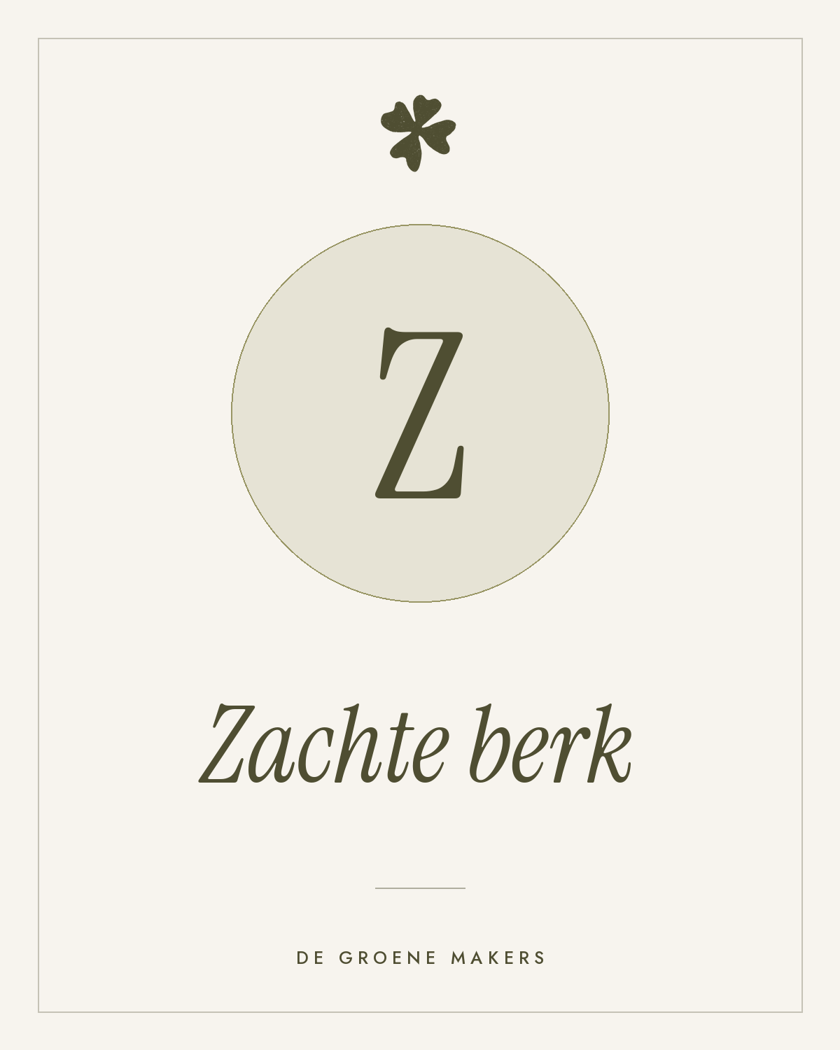 Zachte berk - De Groene Makers