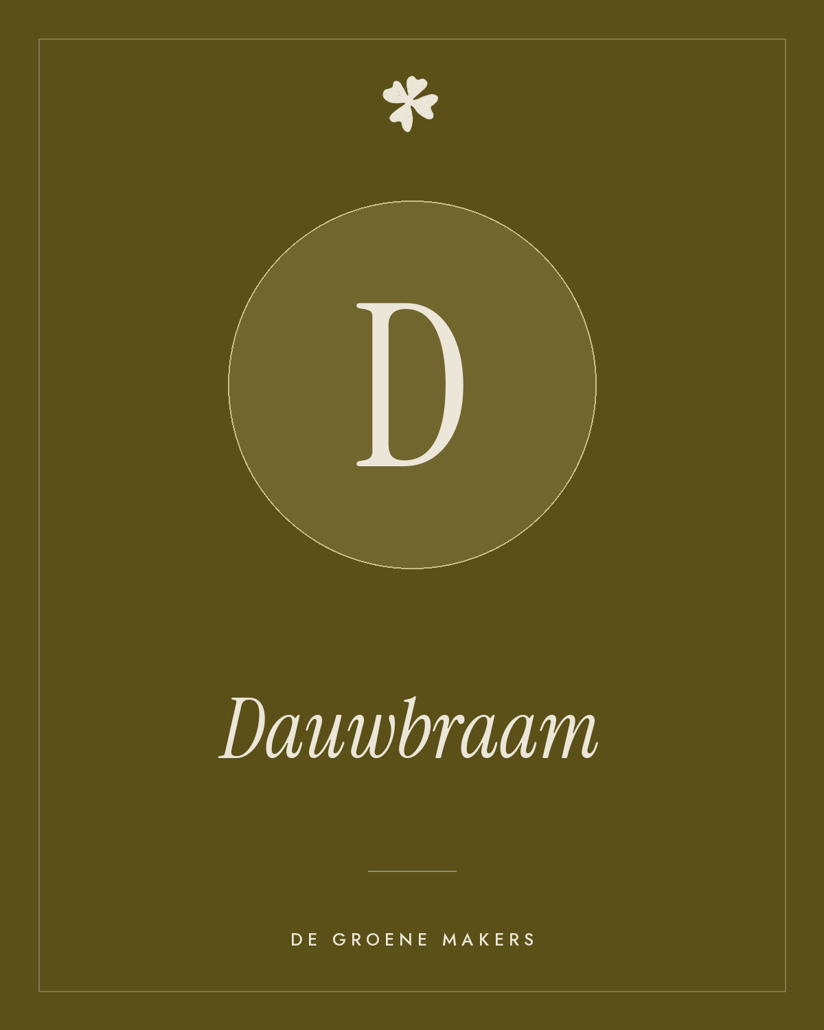 Dauwbraam – De Groene Makers