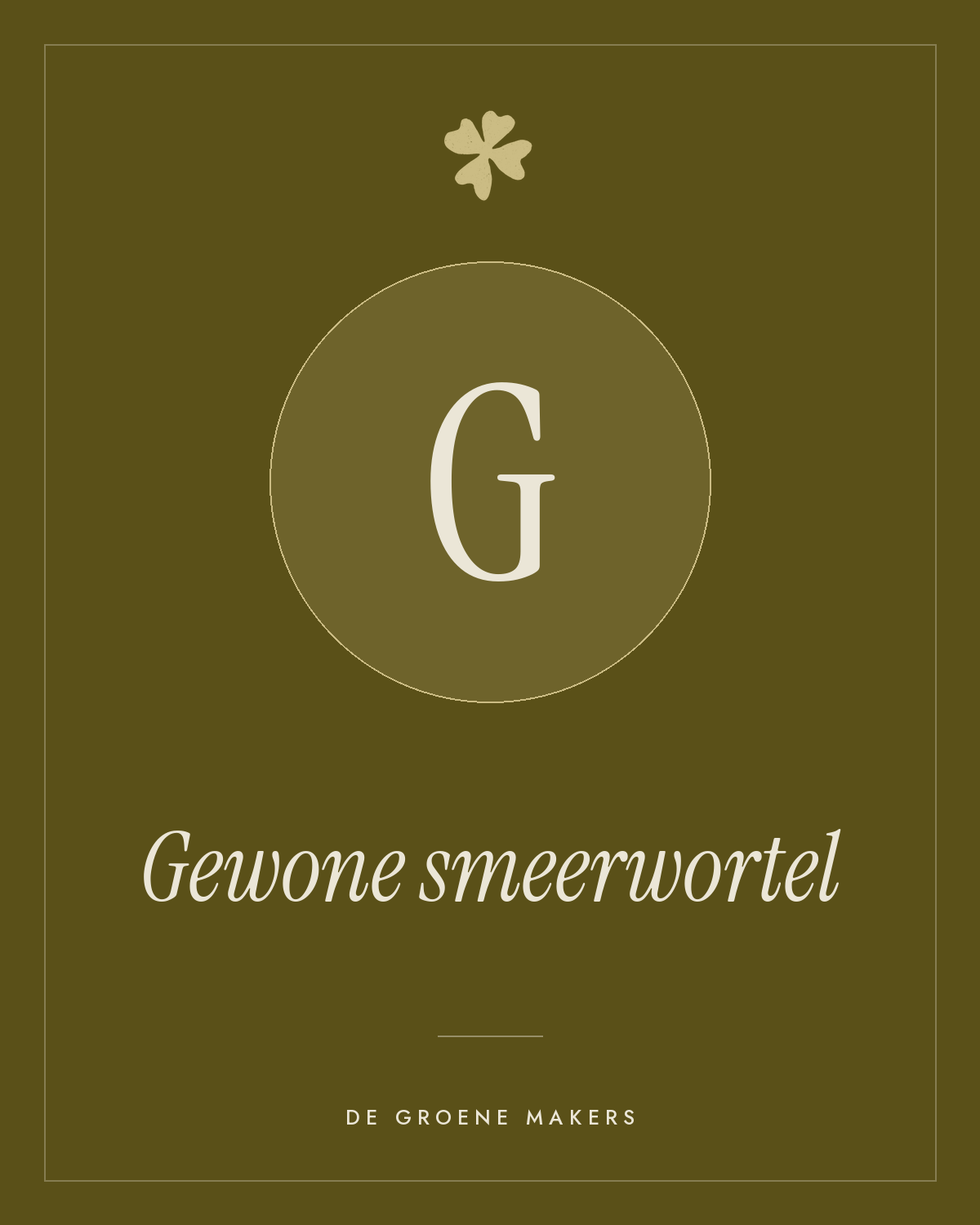 Gewone smeerwortel - De Groene Makers