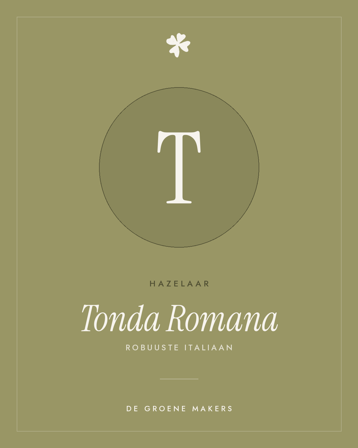 Hazelaar 'Tonda Romana' – De Groene Makers