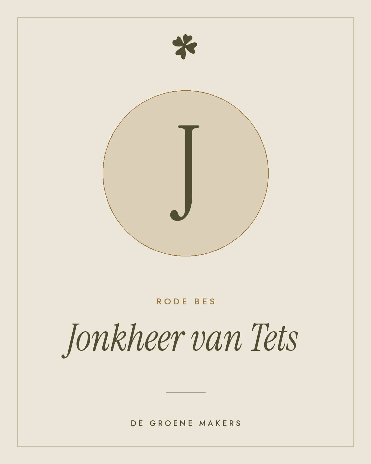 Rode bes 'Jonkheer van Tets' – De Groene Makers