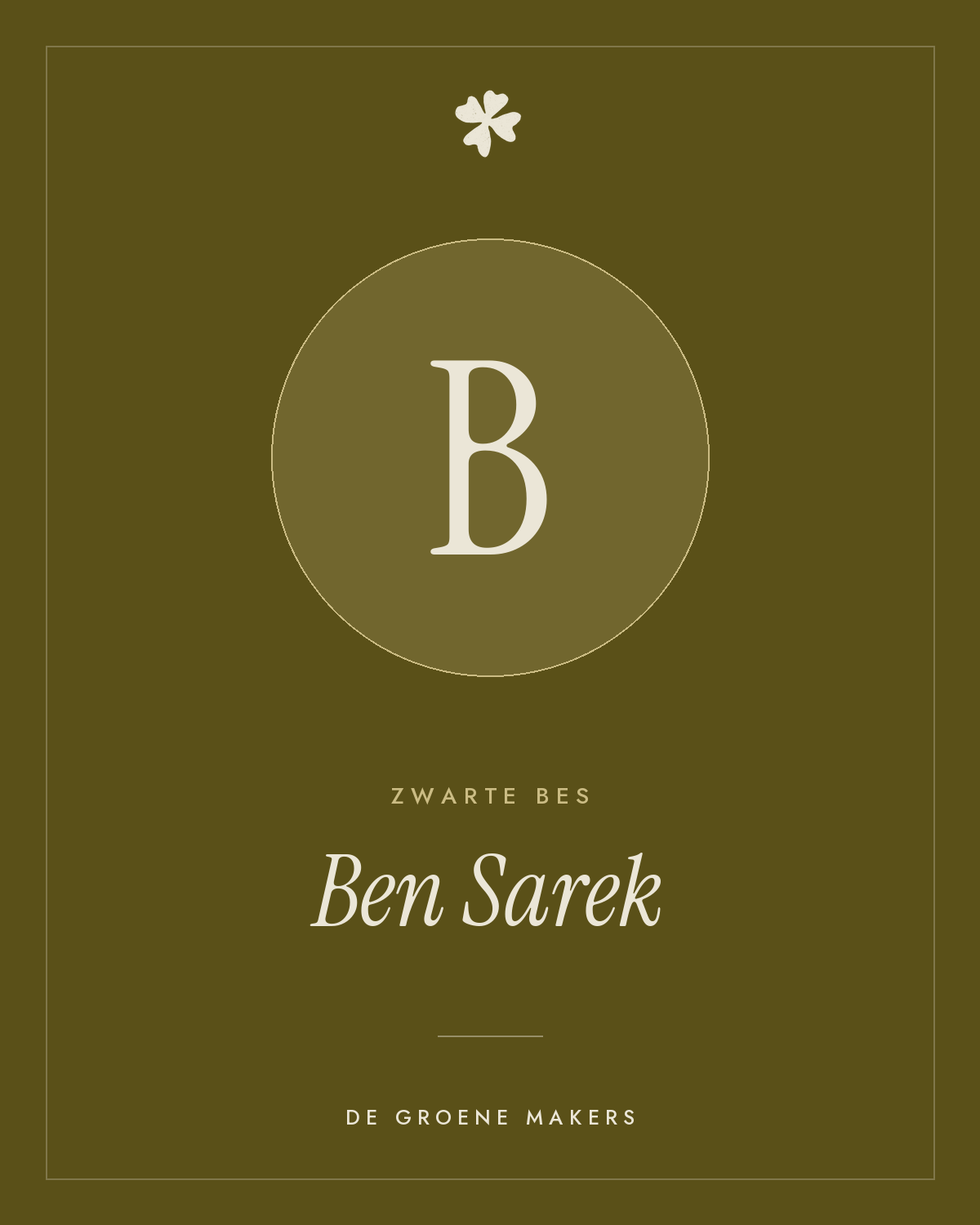 Zwarte bes 'Ben Sarek' – De Groene Makers